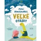 Motýľ s.r.o. Malí dinosauríci, veľké otázky