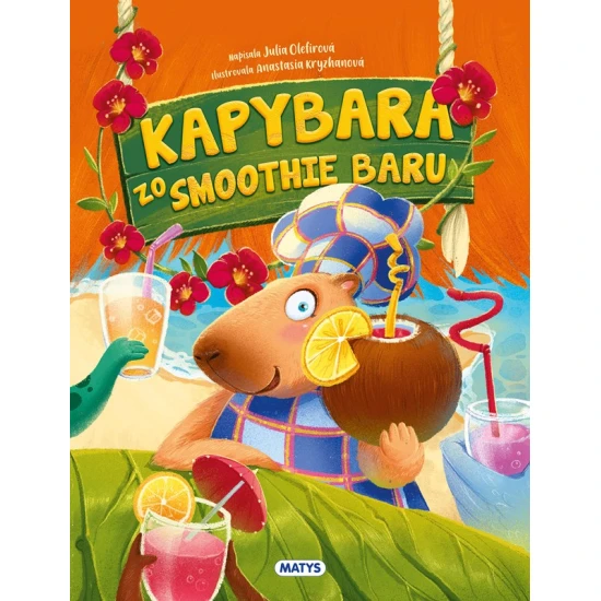 Kapybara zo smoothie baru – príbeh plný chutí a priateľstva