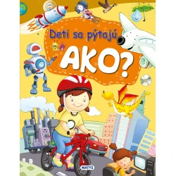 Deti sa pýtajú AKO?
