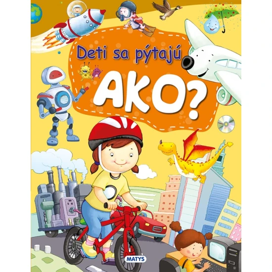 Deti sa pýtajú AKO? – Kniha, ktorá odpovie za vás