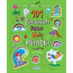 101 zábavných faktov Naša planéta