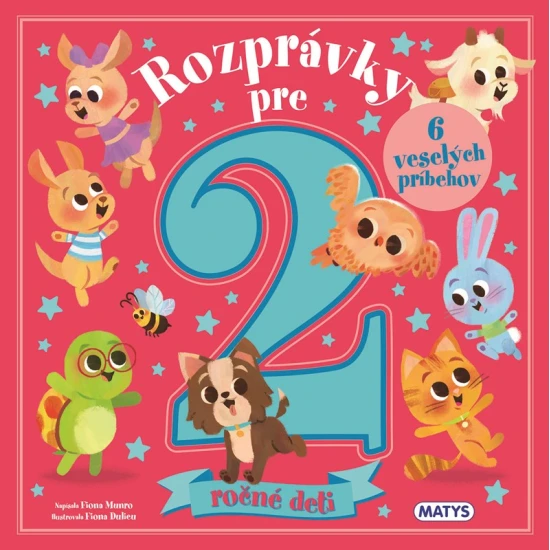 Rozprávky pre 2-ročné deti – kniha príbehov na dobrú noc s nezbedným šteniatkom a statočným capkom