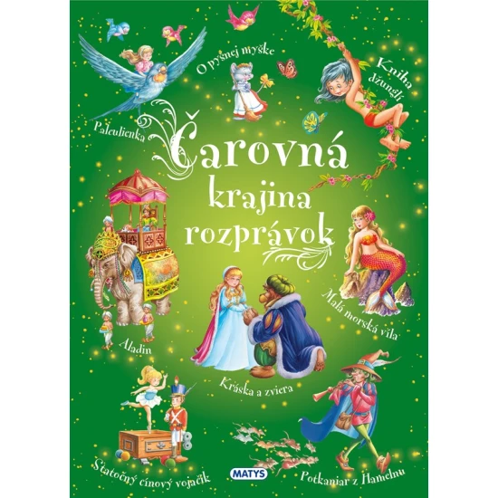 Čarovná krajina rozprávok – kniha pre deti
