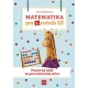 Matematika pre 1. ročník ZŠ – Pracovný zošit na precvičovanie základných matematických zručností