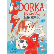 Dorka Magorka 7 Stred vesmíru
