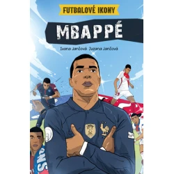 Mbappé. Futbalové ikony
