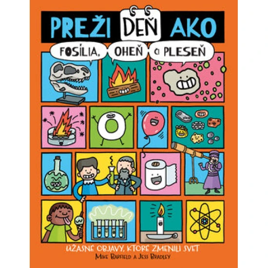 Preži deň ako fosília, oheň či pleseň - obalka knihy