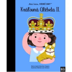 Kráľovná Alžbeta II. - Malí ľudia, veľké sny