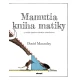 Všetko, čo potrebuješ vedieť o číslach vysvetlené mamutmi. Originálna príručka zavedie deti do sveta matematiky, aby ich zasvätila do jej základov.