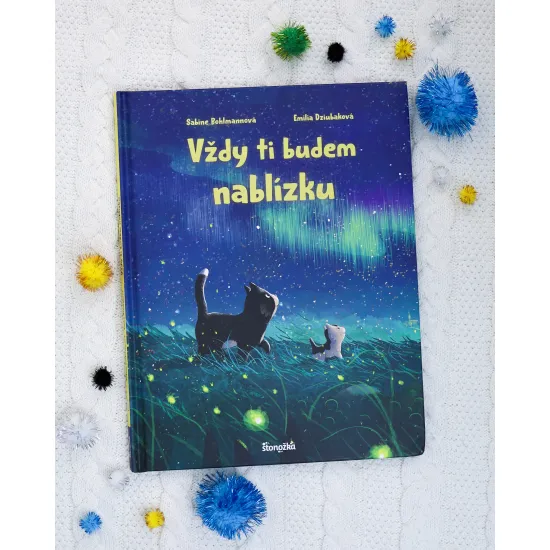 Vždy ti budem nablízku – príbeh o láske, objavovaní a nekonečnej zvedavosti