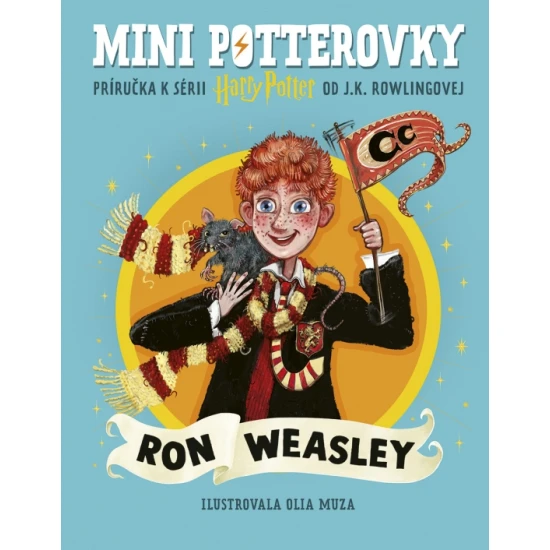 Ilustrovaná detská knižka o Ronovi Weasleym v zberateľskej sérii Mini potterovky.