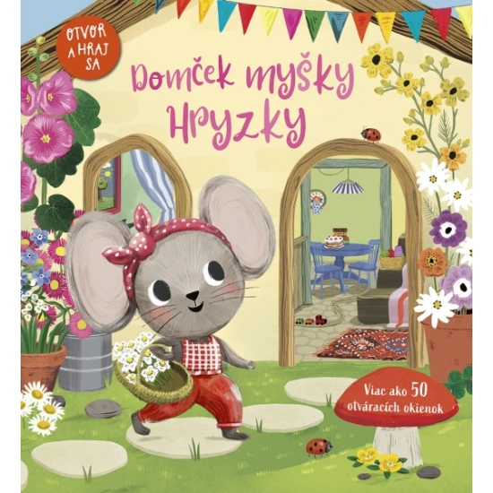 Interaktívne leporelo Domček Myšky Hryzky s otváracími okienkami.