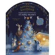 Najkrajšie rozprávky: Adventný kalendár starej mamy