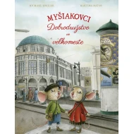 Myšiakovci Dobrodružstvo vo veľkomeste