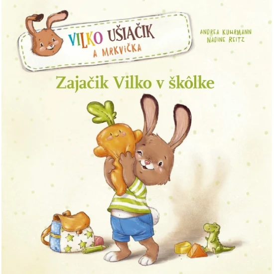 Zajačik Vilko v škôlke – prvé dobrodružstvá medzi kamarátmi