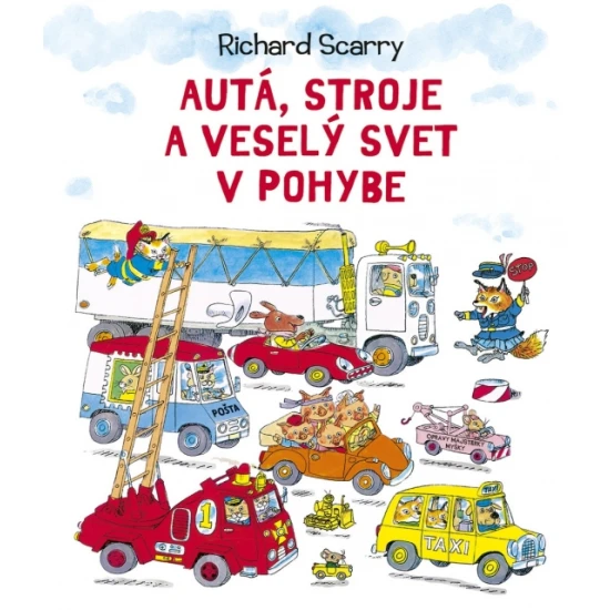 Autá, stroje a veselý svet v pohybe
