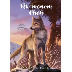 Vlk menom Oheň Vlk menom Oheň