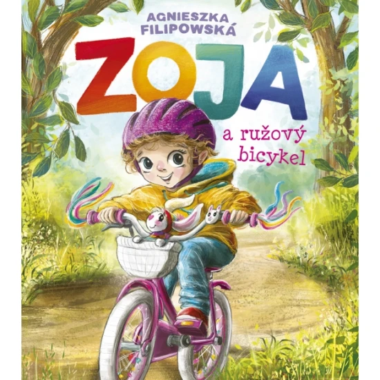 Stonožka Zoja a ružový bicykel