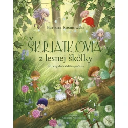 Škriatkovia z lesnej škôlky Škriatkovia z lesnej škôlky