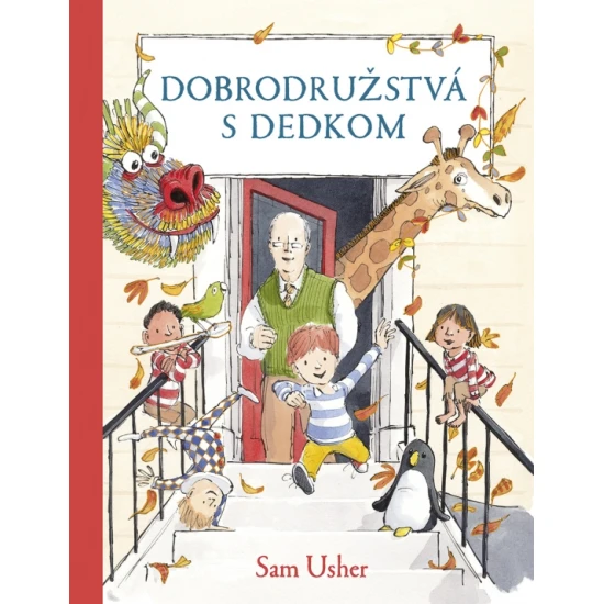 Dobrodružstvá s dedkom – obrázková kniha