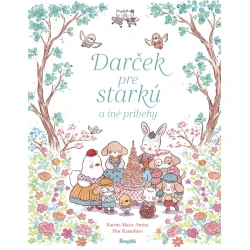 Darček pre starkú a iné príbehy Darček pre starkú a iné príbehy