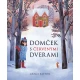 Domček s červenými dverami, príbeh o hľadaní domova pre myšiaka Miša a Olíviu s krásnymi ilustráciami a otváracími okienkami