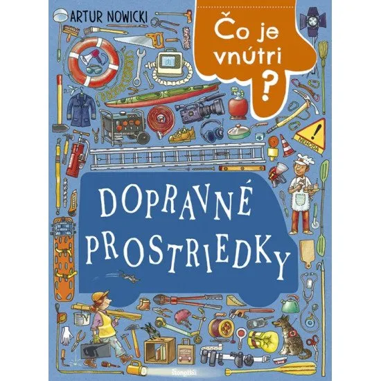 Odhaľ tajomstvá 14 dopravných prostriedkov.
