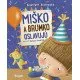 Predškolák Miško a Brumko pomôžu deťom uvedomiť si plynutie času prostredníctvom sviatkov v roku.