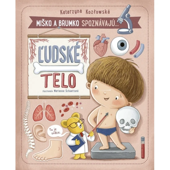 Miško a Brumko spoznávajú ľudské telo – detská knižka o tele pre predškolákov