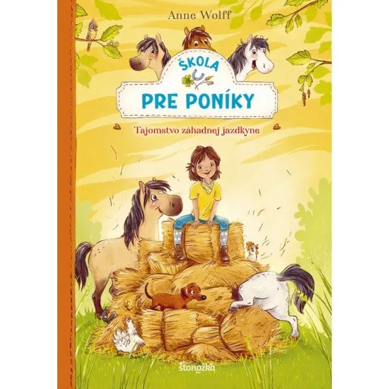 Rozbehnite sa s poníkmi v ústrety dobrodružstvám! Príbeh o poníkoch, živote v žrebčíne a priateľstve.