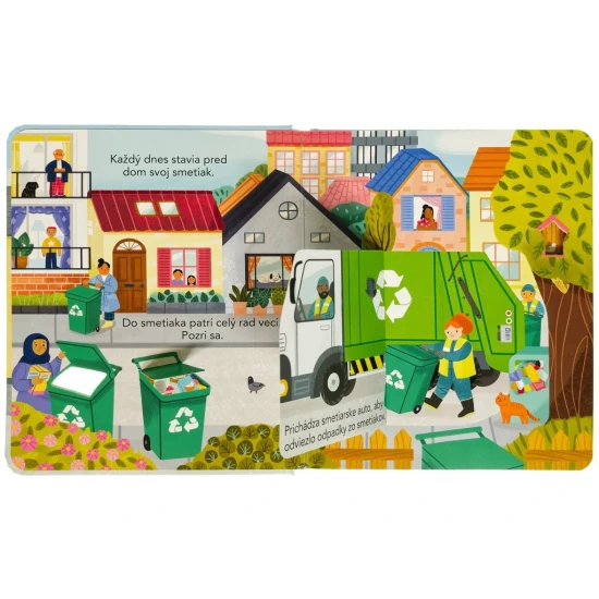 Fascinujú ťa smetiarske vozidlá a uvažuješ, ako fungujú? Obrázkové leporelo ti umožní nazrieť do týchto obrovských strojov.
