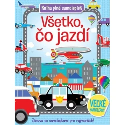 Všetko, čo jazdí - Kniha plná samolepiek
