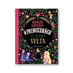 Najkrajšie rozprávky o princeznách z celého sveta