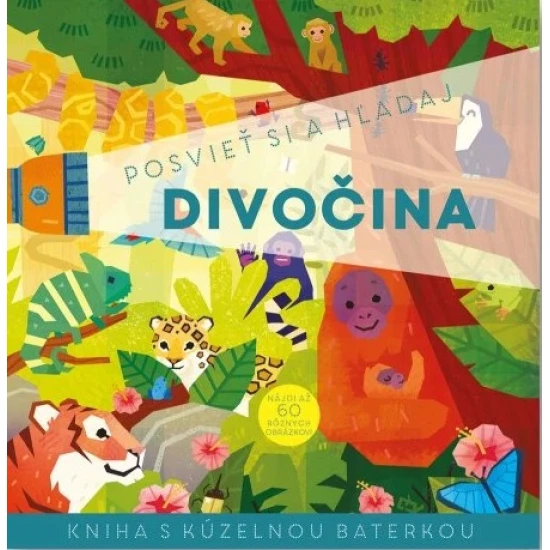 Zaži divočinu ako nikdy predtým – stačí len baterka!