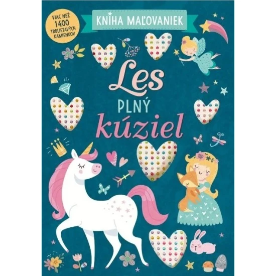 Les plný kúziel – Vymaľuj a ozdob svet víl a jednorožcov