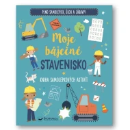 Moje báječné stavenisko Kniha samolepkových aktivít