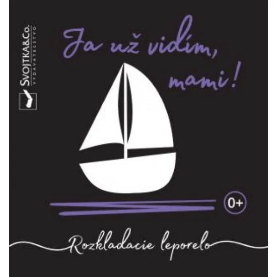 Ja už vidím, mami! – Prvé obrázky pre bábätká, ktoré očaria