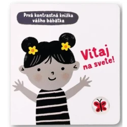Vitaj na svete! Prvá kontrastná knižka vášho bábätka