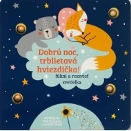 Dobrú noc, trblietavá hviezdička!
