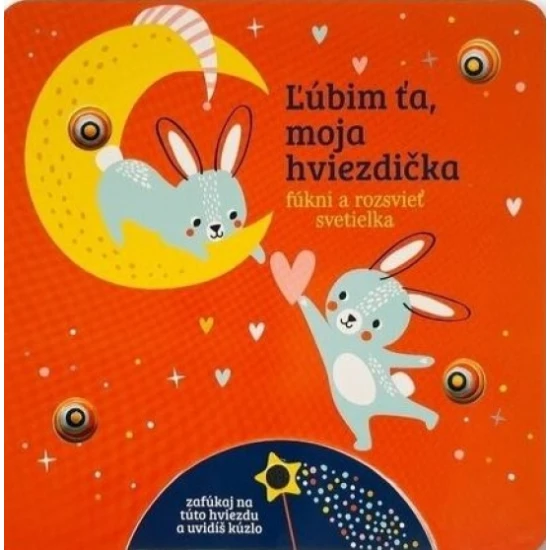 Ľúbim ťa, moja hviezdička – interaktívne leporelo so svetielkami