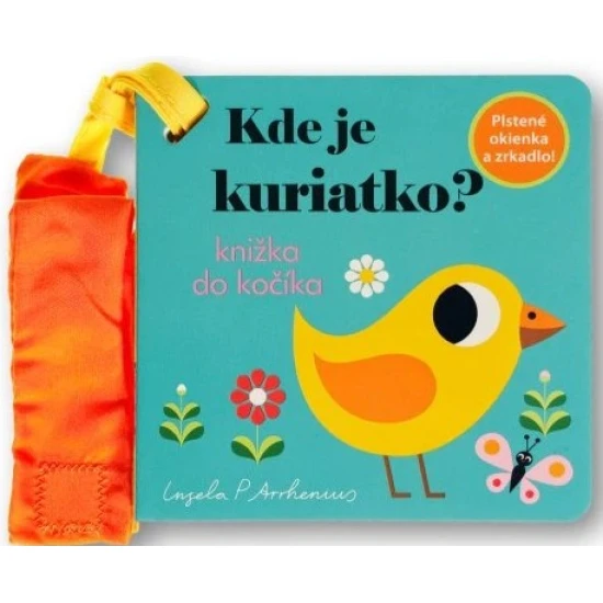 Kde je kuriatko? Knižka do kočíka