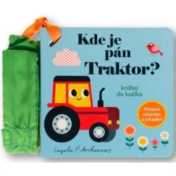 Kde je pán Traktor? Knižka do kočíka