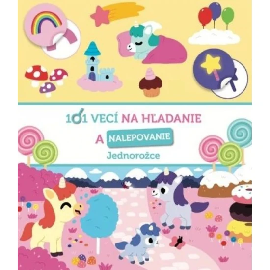 Jednorožce 101 vecí na hľadanie a nalepovanie