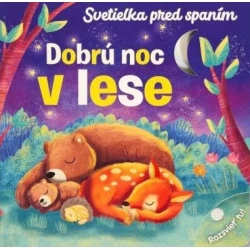 Dobrú noc v lese Svetielka pred spaním