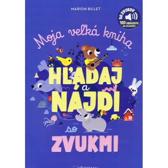 Moja veľká kniha Hľadaj a nájdi so zvukmi – farma, džungľa, divadlo