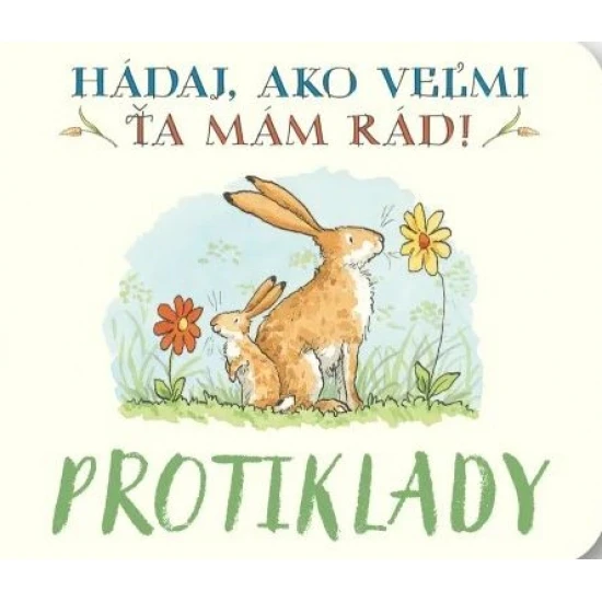Svojtka SK Hádaj, ako veľmi ťa mám rád! Protiklady