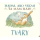 Svojtka SK Hádaj, ako veľmi ťa mám rád! Tvary