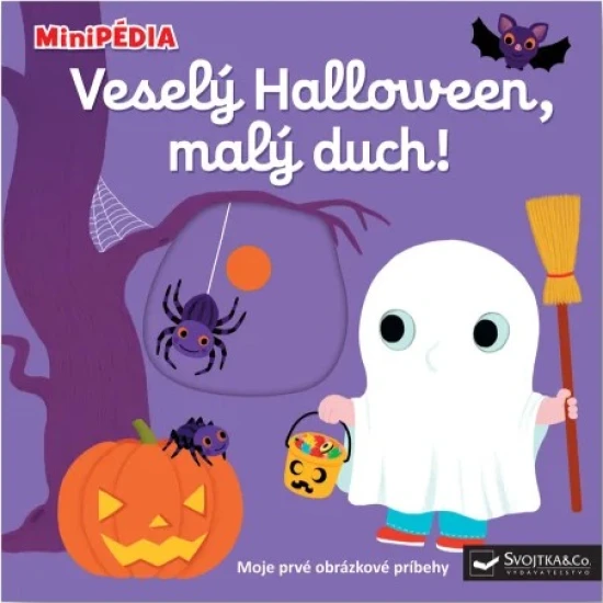 MiniPÉDIA Veselý Halloween, malý duch! – leporelo s pohyblivými prvkami