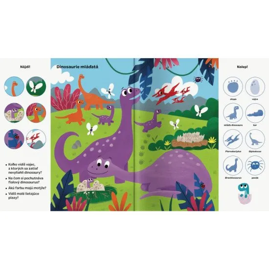 Objavuj dinosaury. Čaká ťa vyše 101 obrázkov - niektoré na hľadanie, iné na dolepenie.