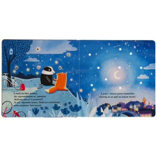Rozžiar líške a jazvecovi nočné mesto! Stačí stlačiť tlačidlo a na stránkach zasvietia hviezdy na nočnej oblohe.